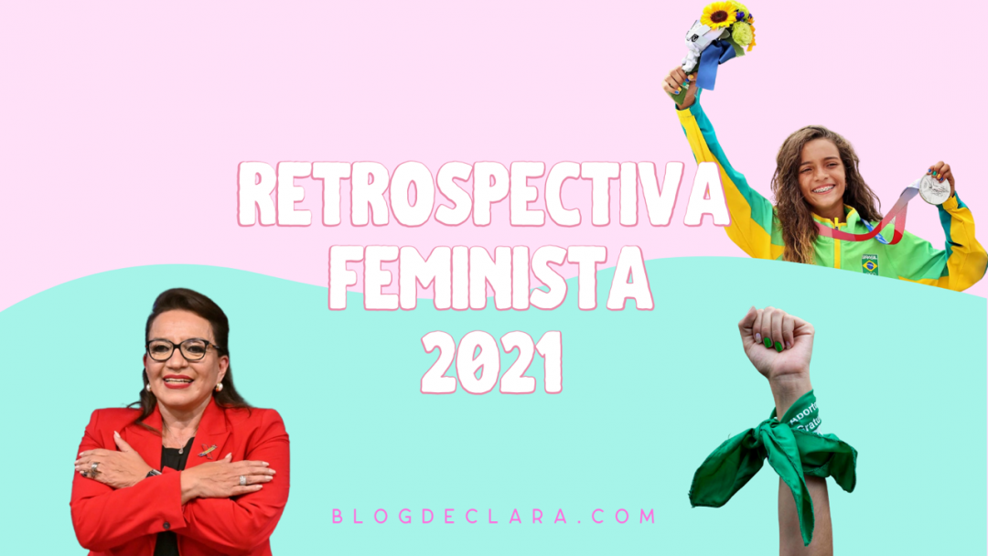 Retrospectiva feminista 2021