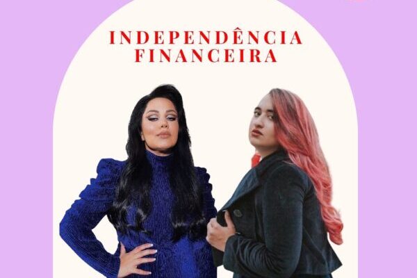 Independência financeira com Bruna Tavares